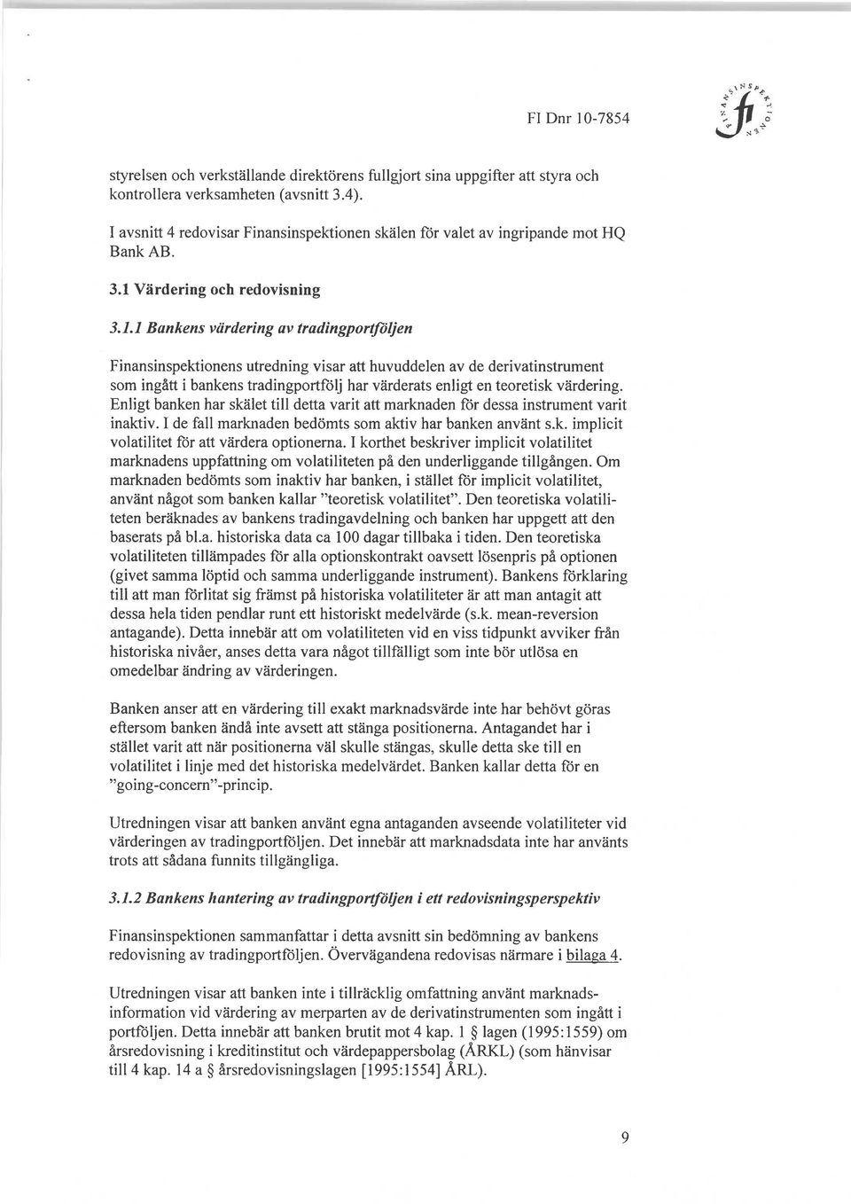 Värdering och redovisning 3.1.