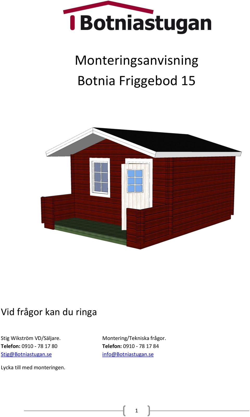 Telefon: 0910-78 17 80 Telefon: 0910-78 17 84