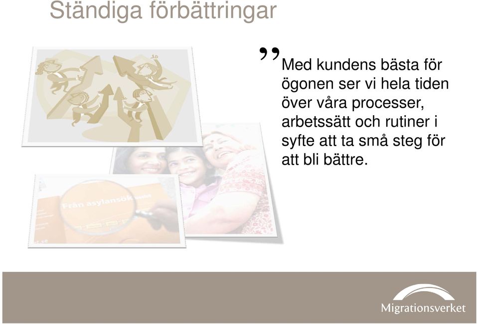 våra processer, arbetssätt och rutiner