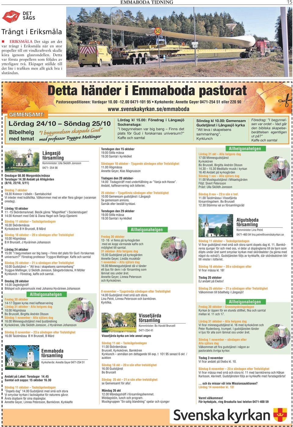 Adress: Algutsboda Kllemla 211, Postnummer: 361 93, Telefon: 073-403 10.. Trffa singlar nra Broakulla! Se profiler av singlar som letar efter ngot kta Lennart Fransson, Algutsboda Kllemla 211, Broakulla | hitta