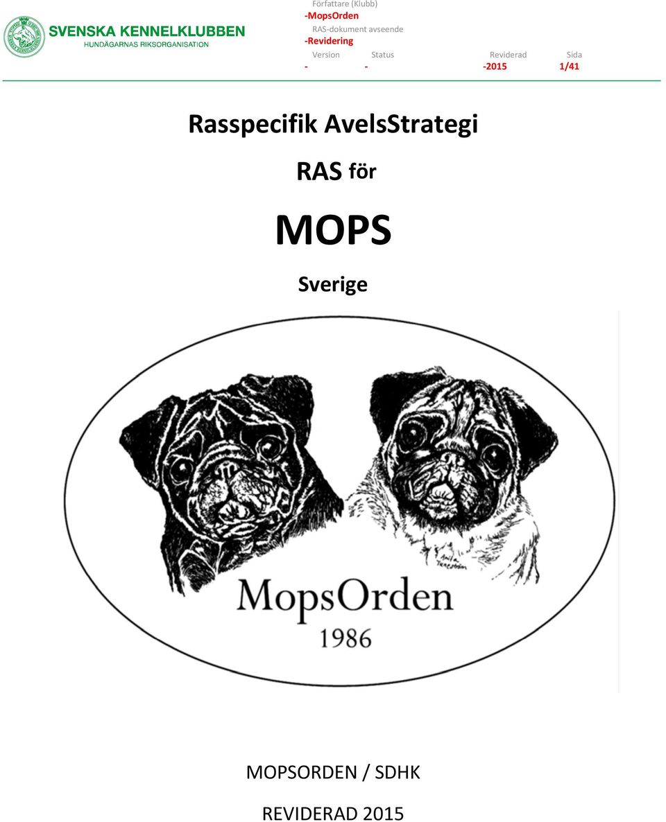 -2015 1/41 Rasspecifik AvelsStrategi RAS