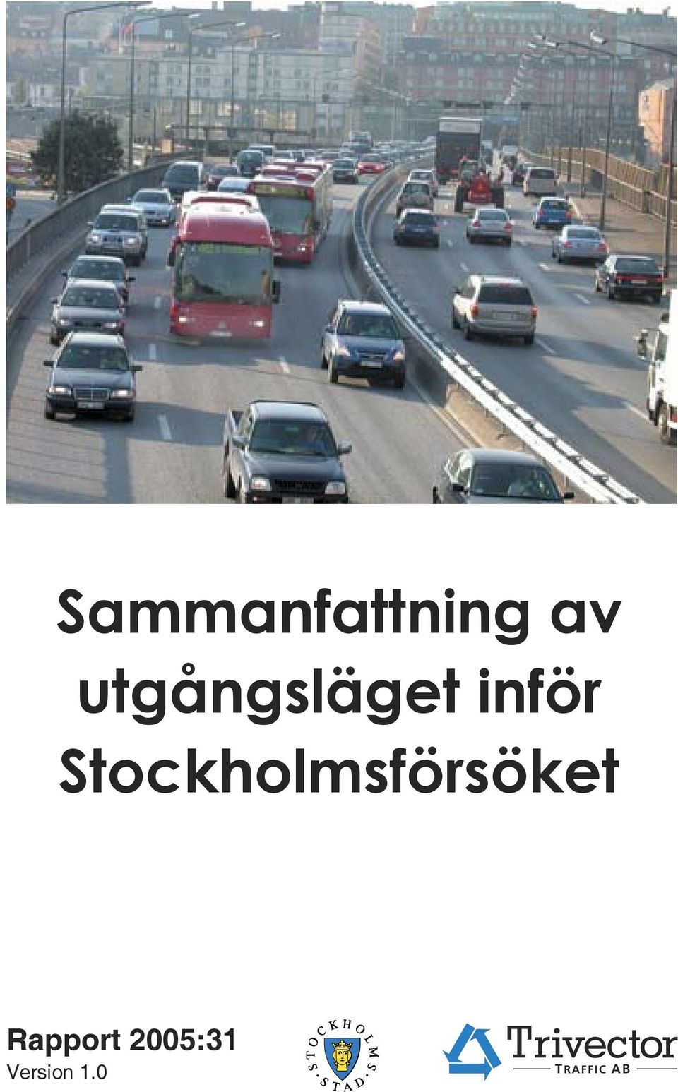 Stockholmsförsöket