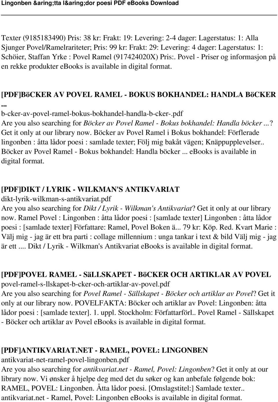 [PDF]BöCKER AV POVEL RAMEL - BOKUS BOKHANDEL: HANDLA BöCKER b-cker-av-povel-ramel-bokus-bokhandel-handla-b-cker-.pdf Are you also searching for Böcker av Povel Ramel - Bokus bokhandel: Handla böcker?