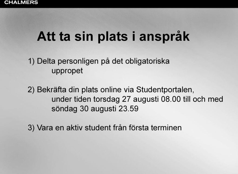 Studentportalen, under tiden torsdag 27 augusti 08.