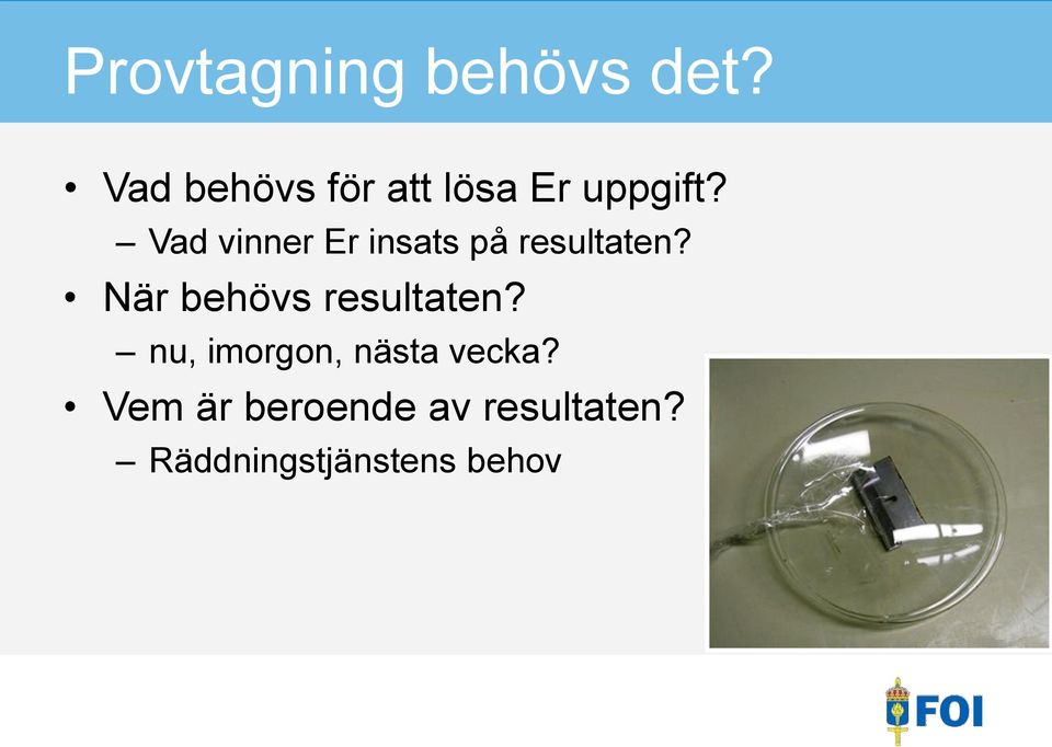 Vad vinner Er insats på resultaten?