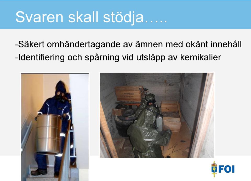 ämnen med okänt innehåll