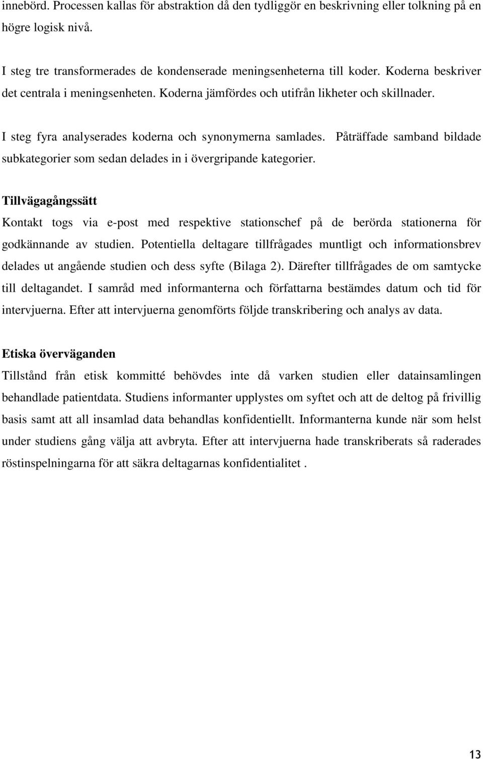 Påträffade samband bildade subkategorier som sedan delades in i övergripande kategorier.