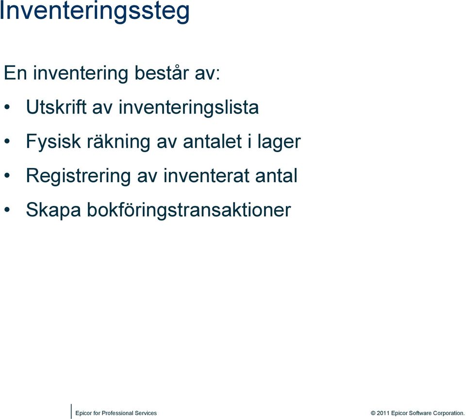 räkning av antalet i lager Registrering av