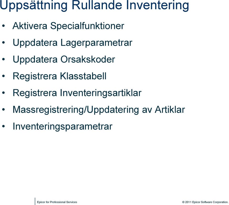 Orsakskoder Registrera Klasstabell Registrera