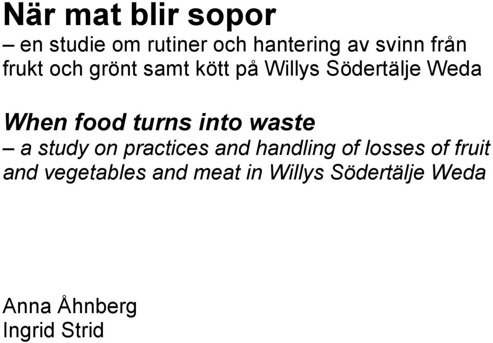 into waste a study on practices and handling of losses of fruit and