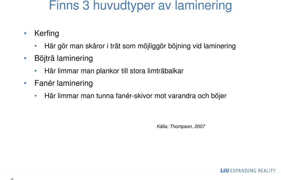 man plankor till stora limträbalkar Fanér laminering Här limmar