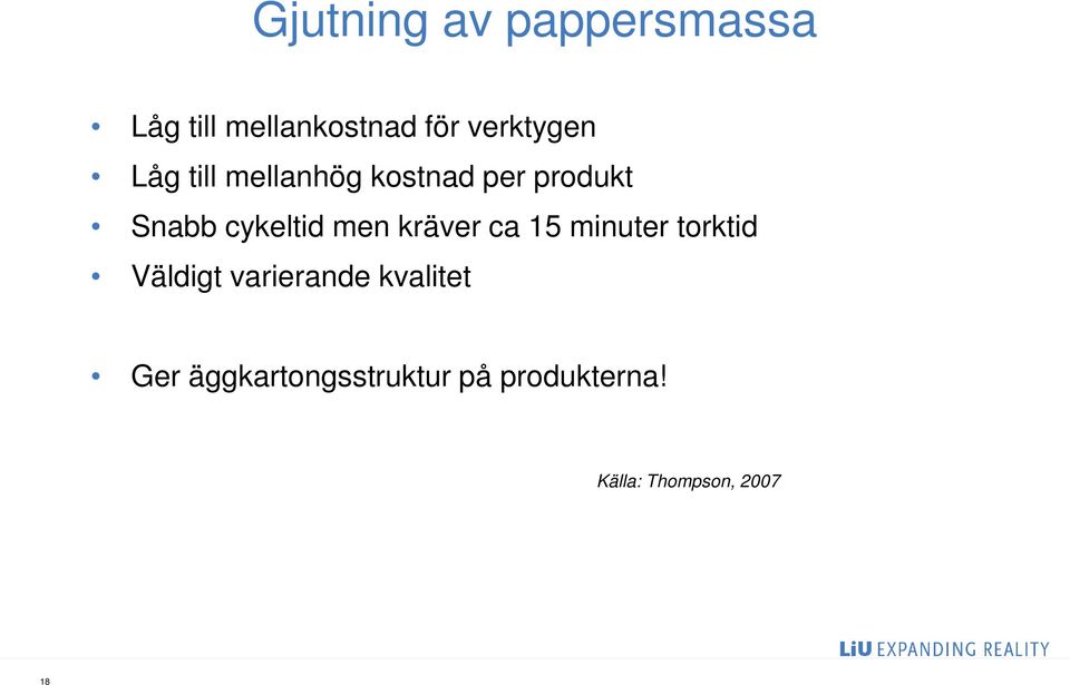 cykeltid men kräver ca 15 minuter torktid Väldigt varierande