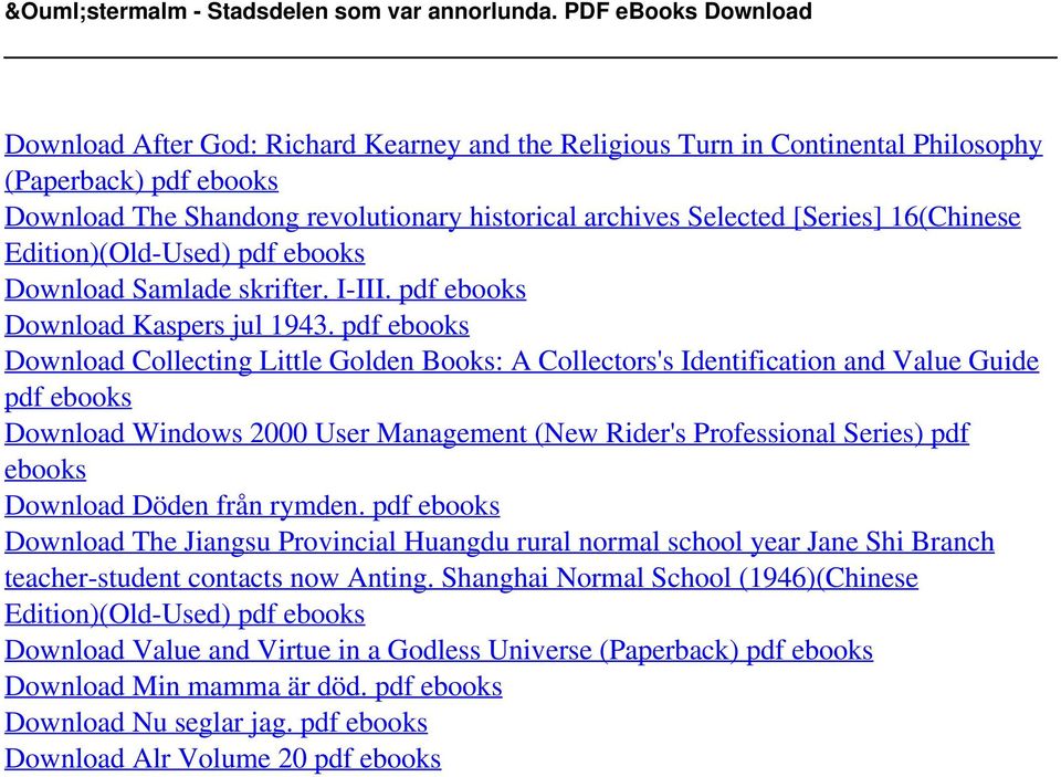 [Series] 16(Chinese Edition)(Old-Used) pdf ebooks Download Samlade skrifter. I-III. pdf ebooks Download Kaspers jul 1943.