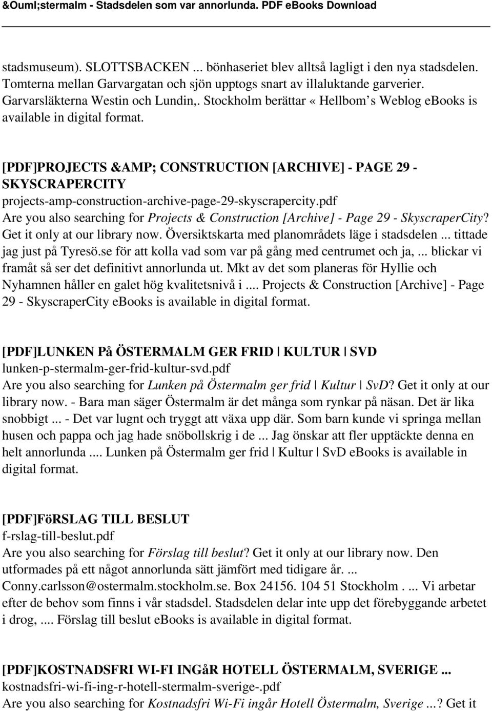 pdf Are you also searching for Projects & Construction [Archive] - Page 29 - SkyscraperCity? Get it only at our library now. Översiktskarta med planområdets läge i stadsdelen.