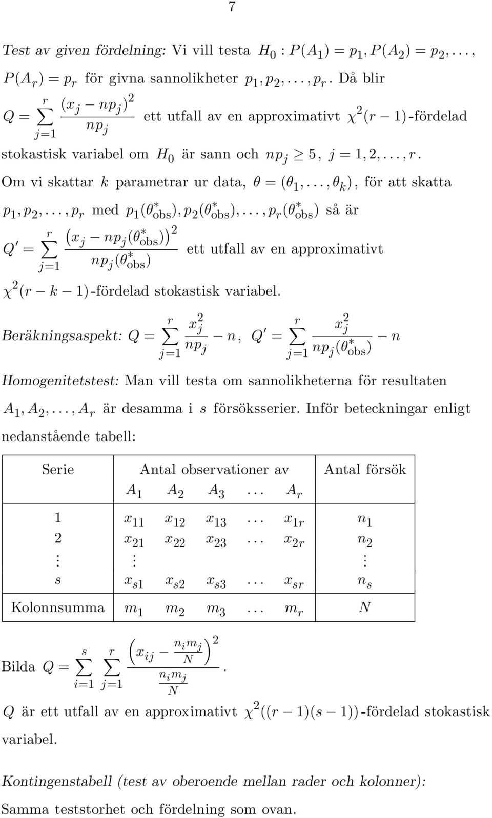 .., θ k ), för att skatta p, p 2,..., p r med p (θobs ), p 2 (θ obs ),.