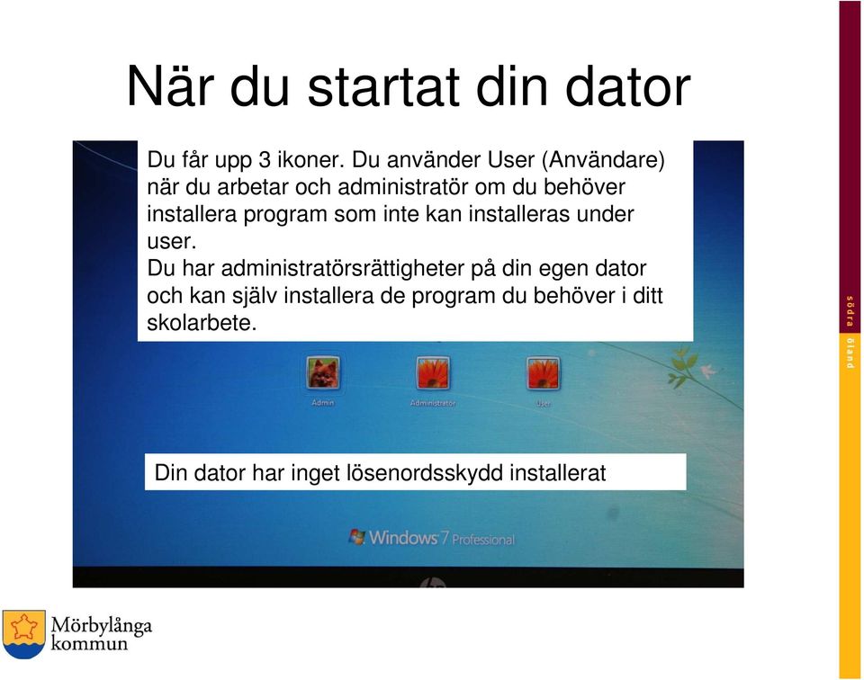 installera program som inte kan installeras under user.