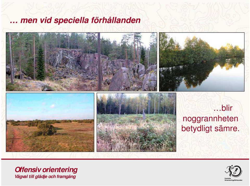 förhållanden