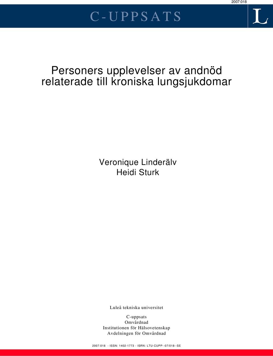 universitet C-uppsats Omvårdnad Institutionen för Hälsovetenskap