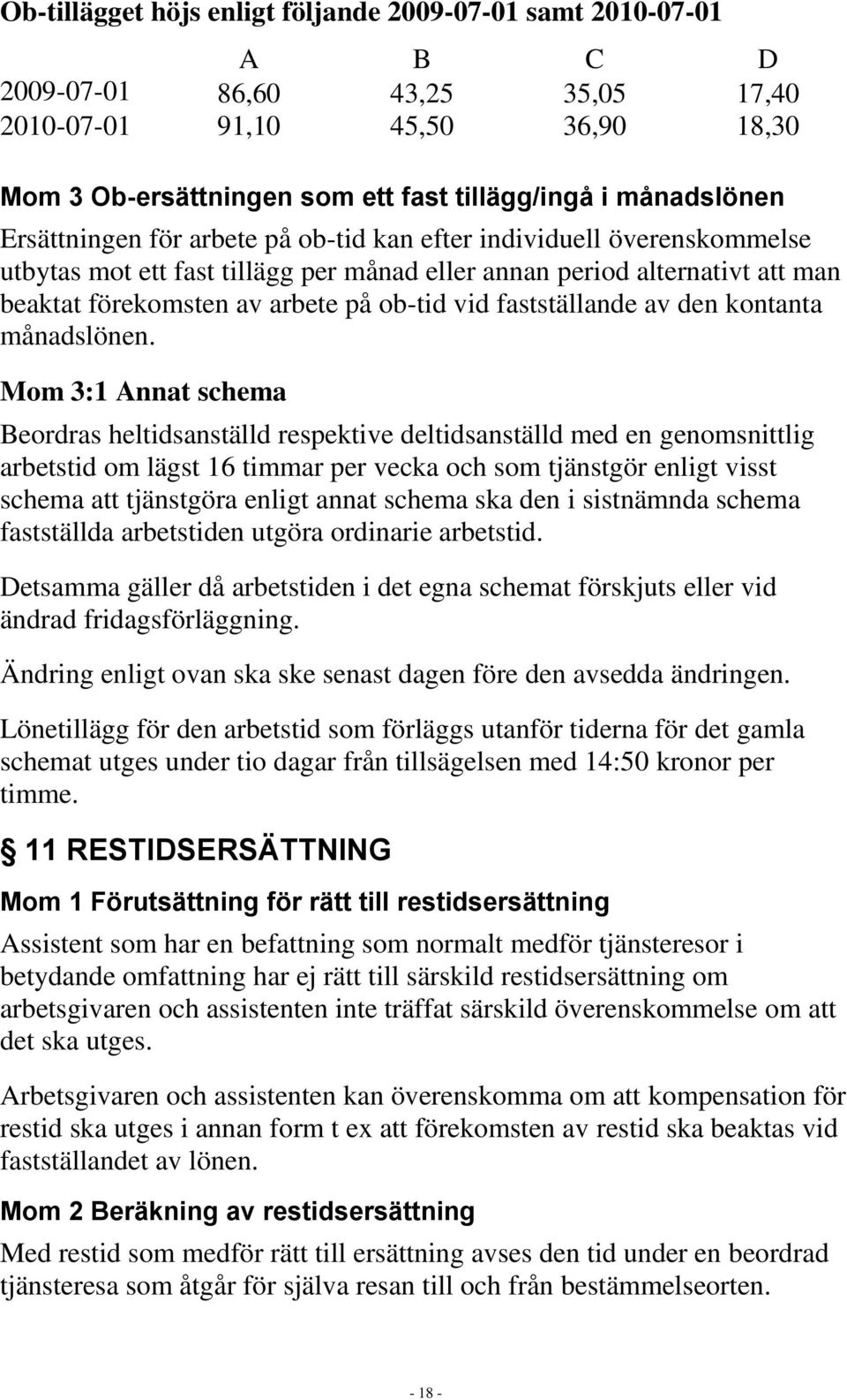 ob-tid vid fastställande av den kontanta månadslönen.