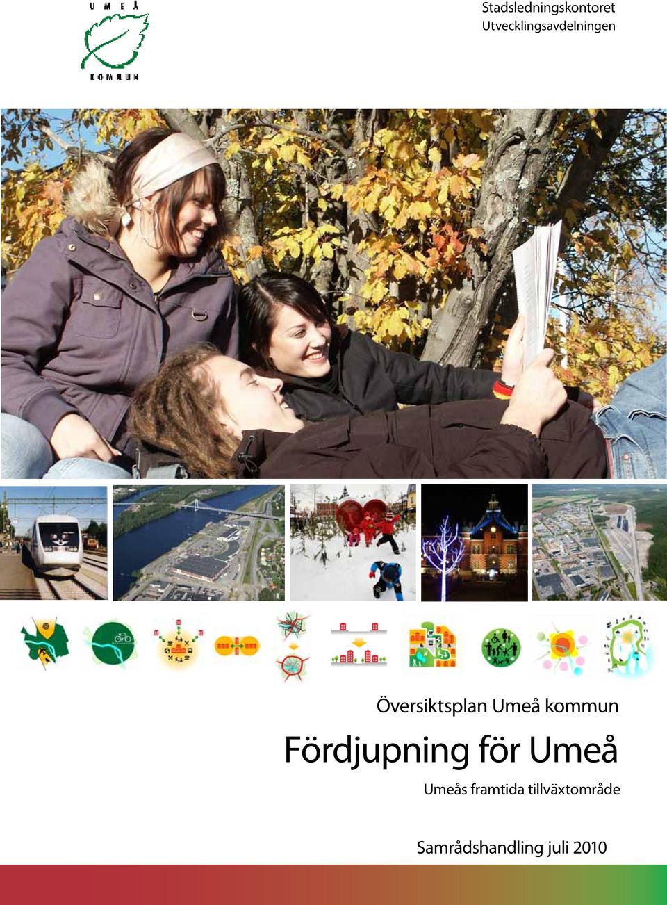Umeå kommun Fördjupning för Umeå