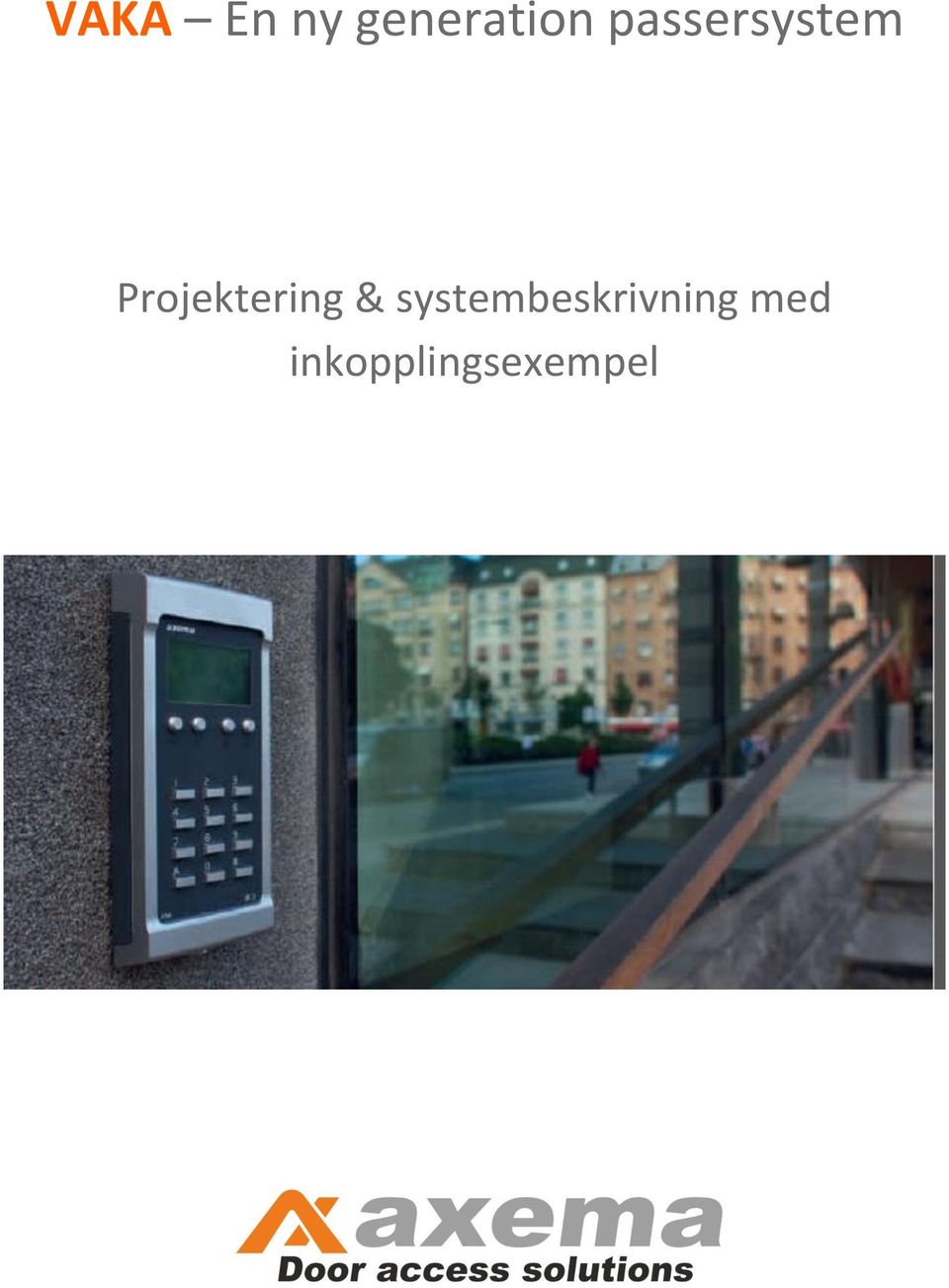 Projektering &