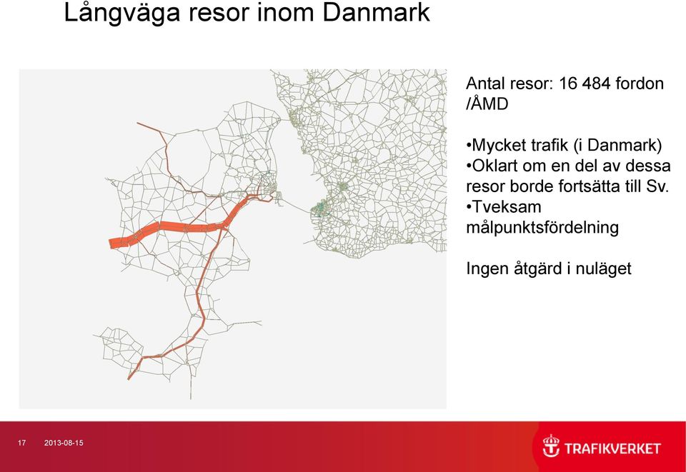 del av dessa resor borde fortsätta till Sv.