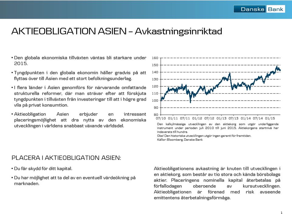 I flera länder i Asien genomförs för närvarande omfattande strukturella reformer, där man strävar efter att förskjuta tyngdpunkten i tillväxten från investeringar till att i högre grad vila på privat