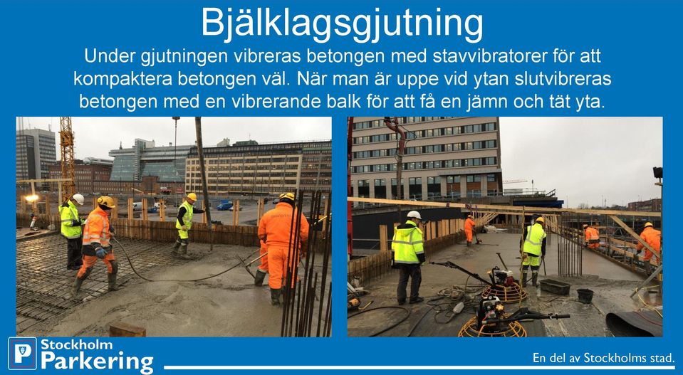 betongen väl.