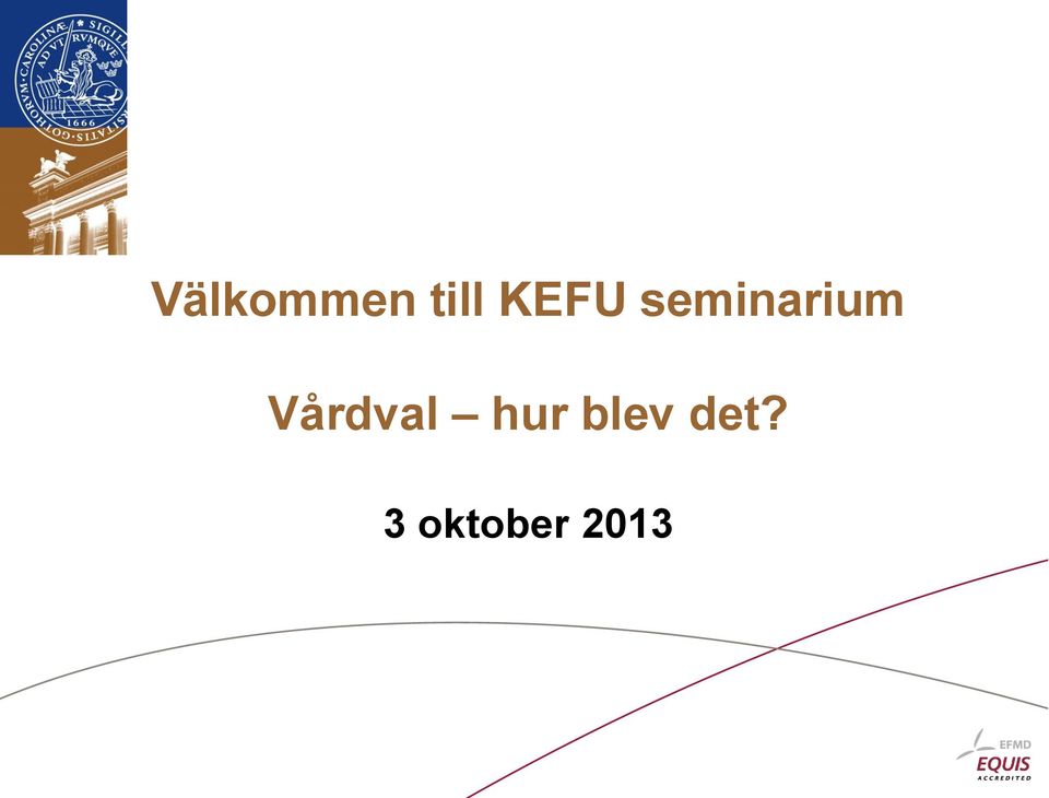 Vårdval hur blev