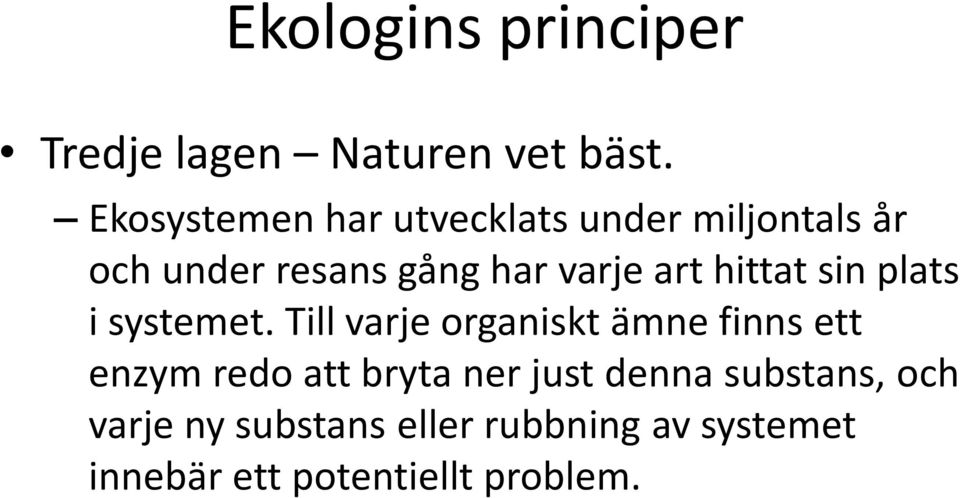 art hittat sin plats i systemet.