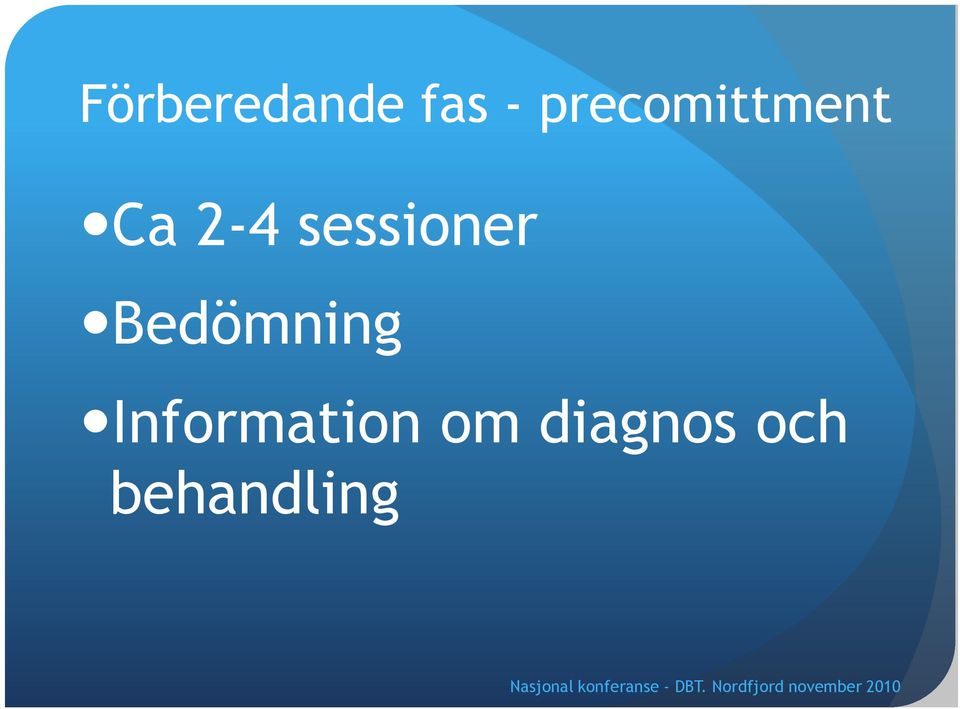 om diagnos och behandling Nasjonal