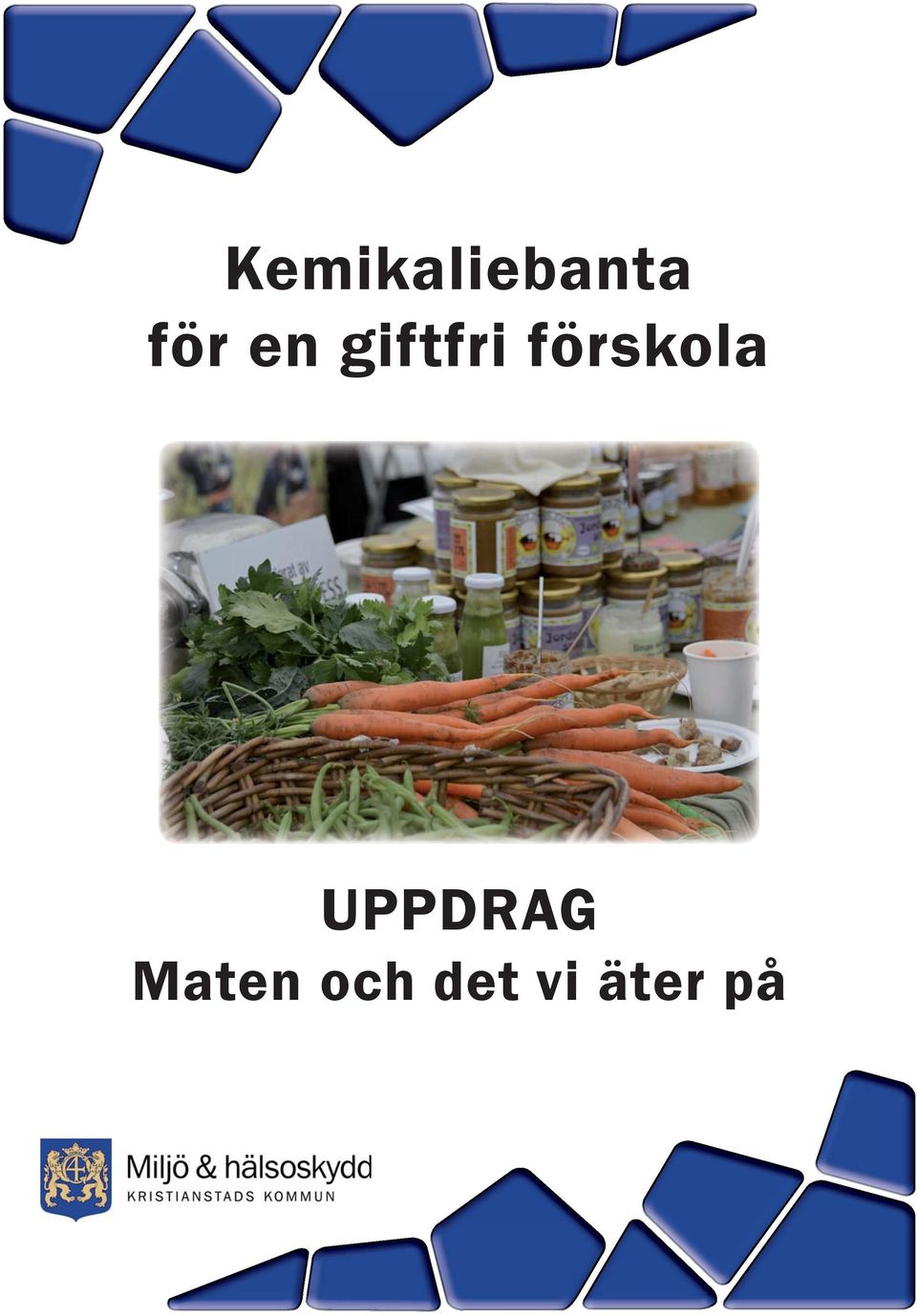 förskola UPPDRAG