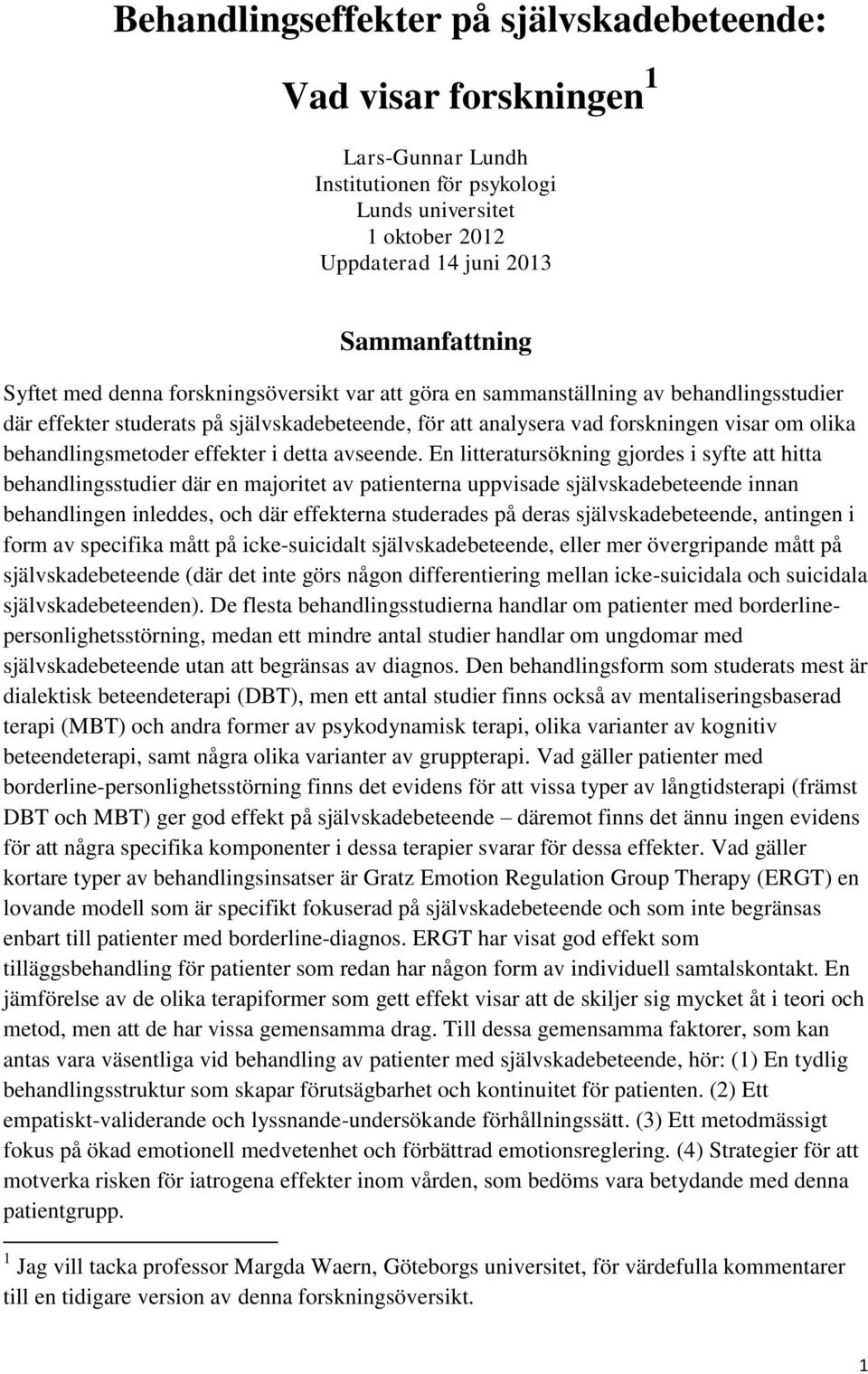 effekter i detta avseende.