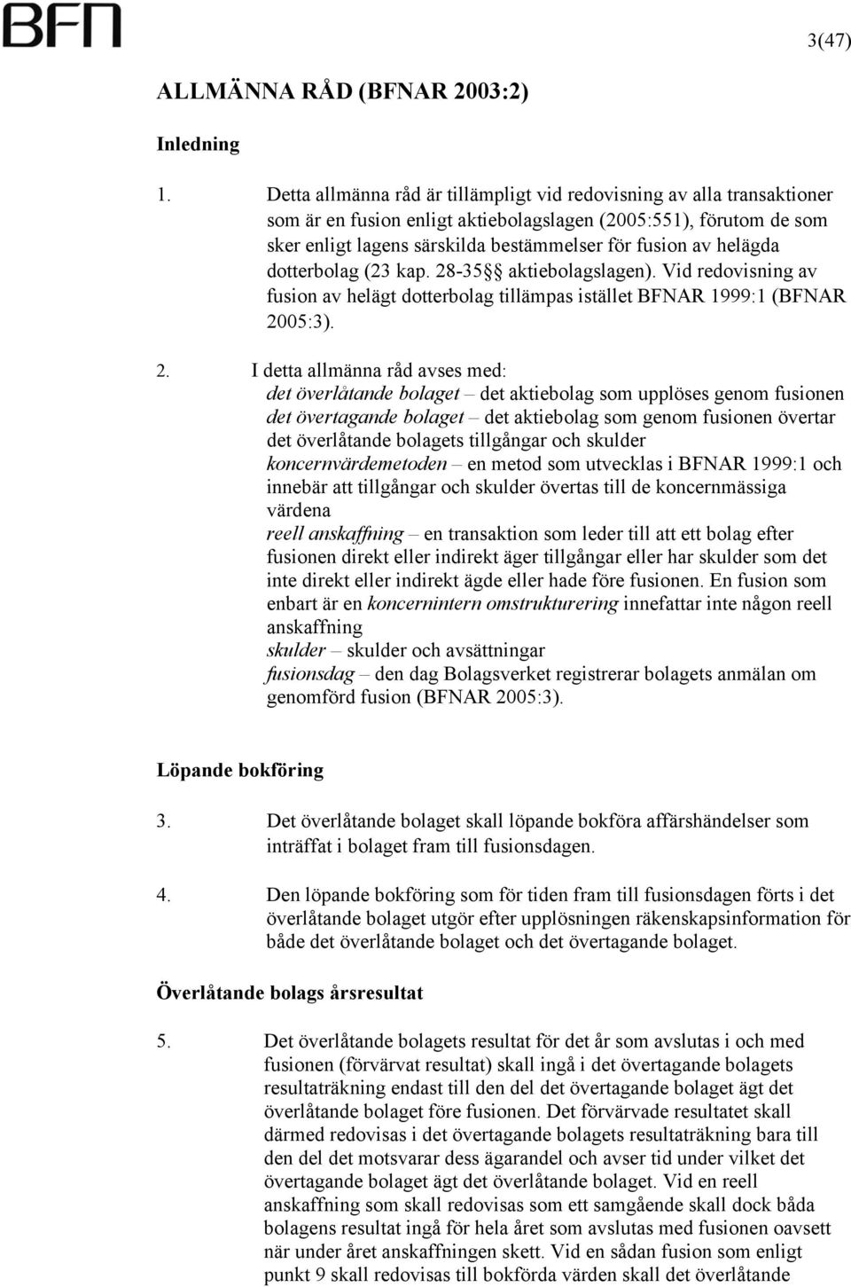 helägda dotterbolag (23 kap. 28