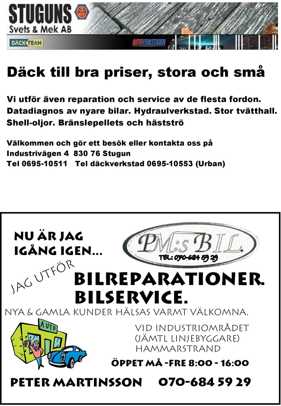 Bilservice. Nya & gamla kunder hälsas varmt välkomna.