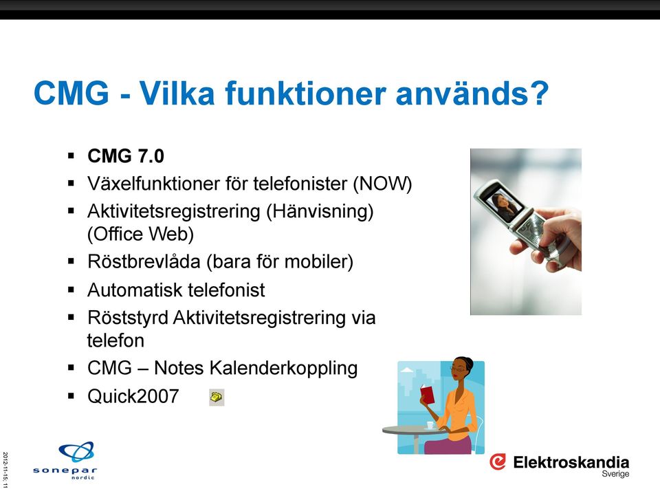 (Hänvisning) (Office Web) Röstbrevlåda (bara för mobiler) Automatisk