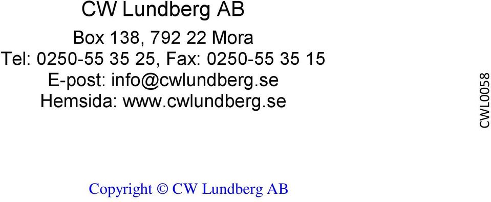 15 E-post: info@cwlundberg.