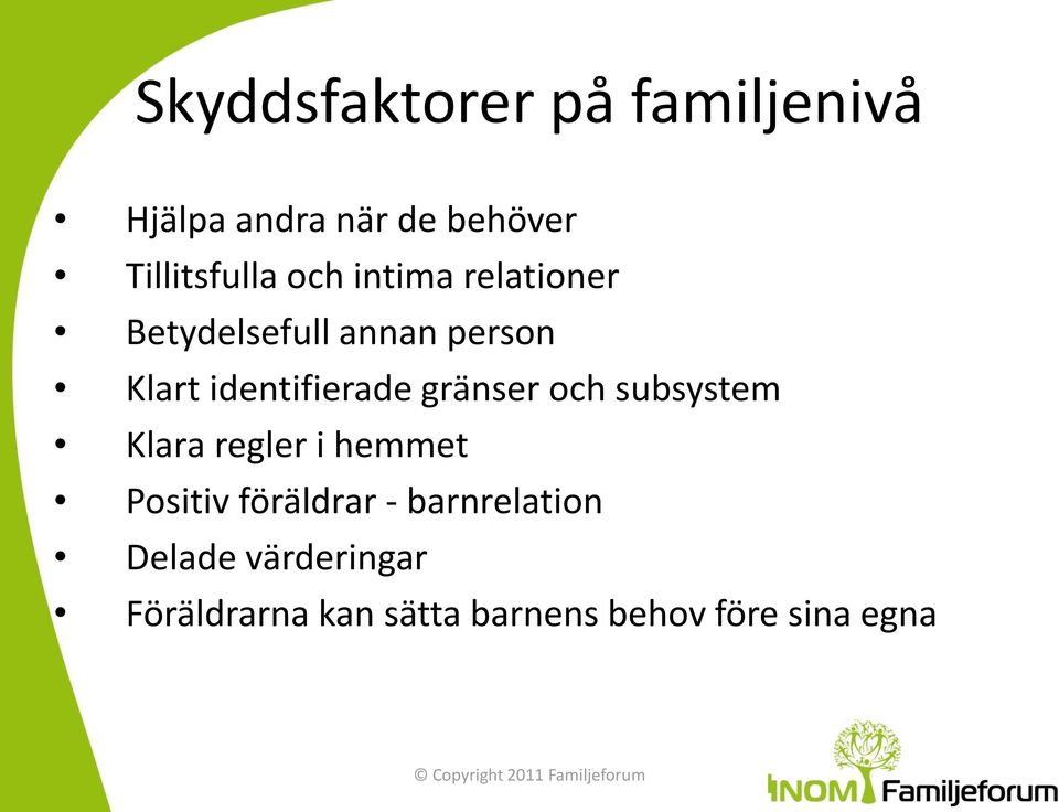 gränser och subsystem Klara regler i hemmet Positiv föräldrar -