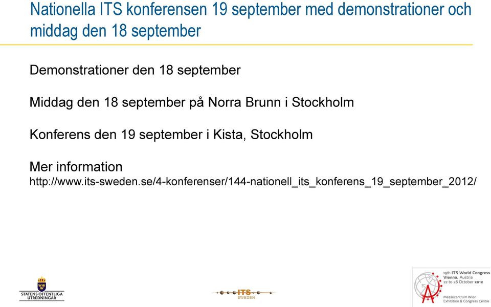 Brunn i Stockholm Konferens den 19 september i Kista, Stockholm Mer information