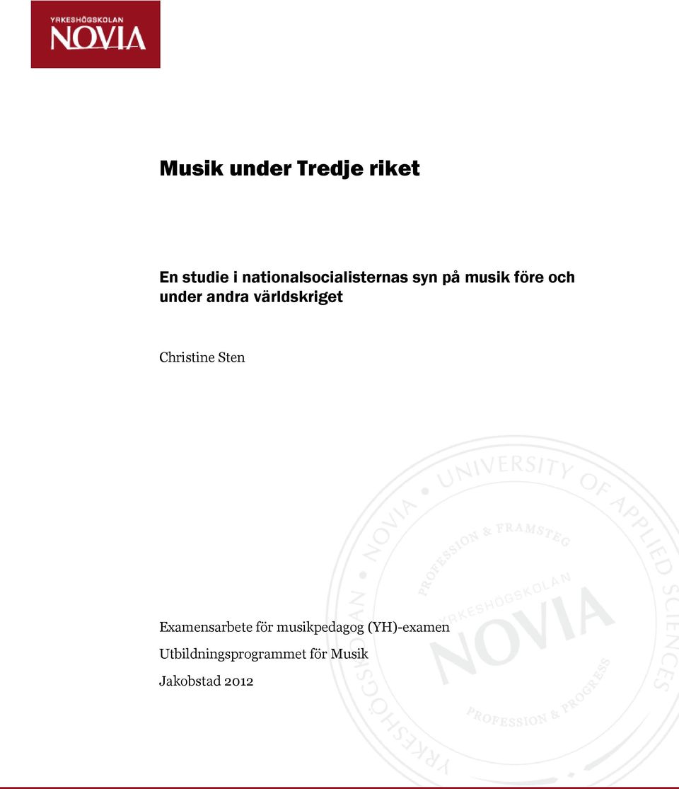 andra världskriget Christine Sten Examensarbete för