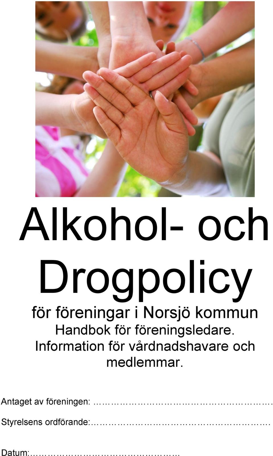 Information för vårdnadshavare och medlemmar.