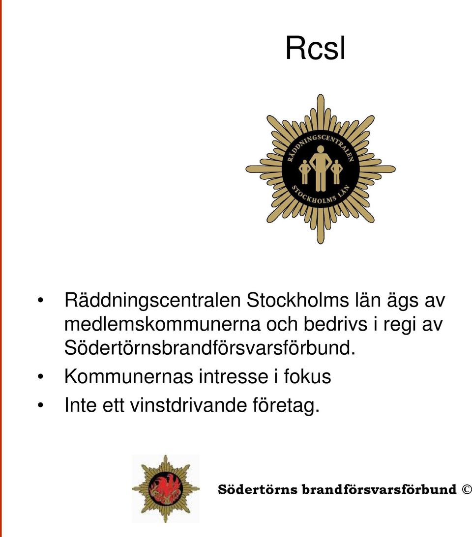 Södertörnsbrandförsvarsförbund.