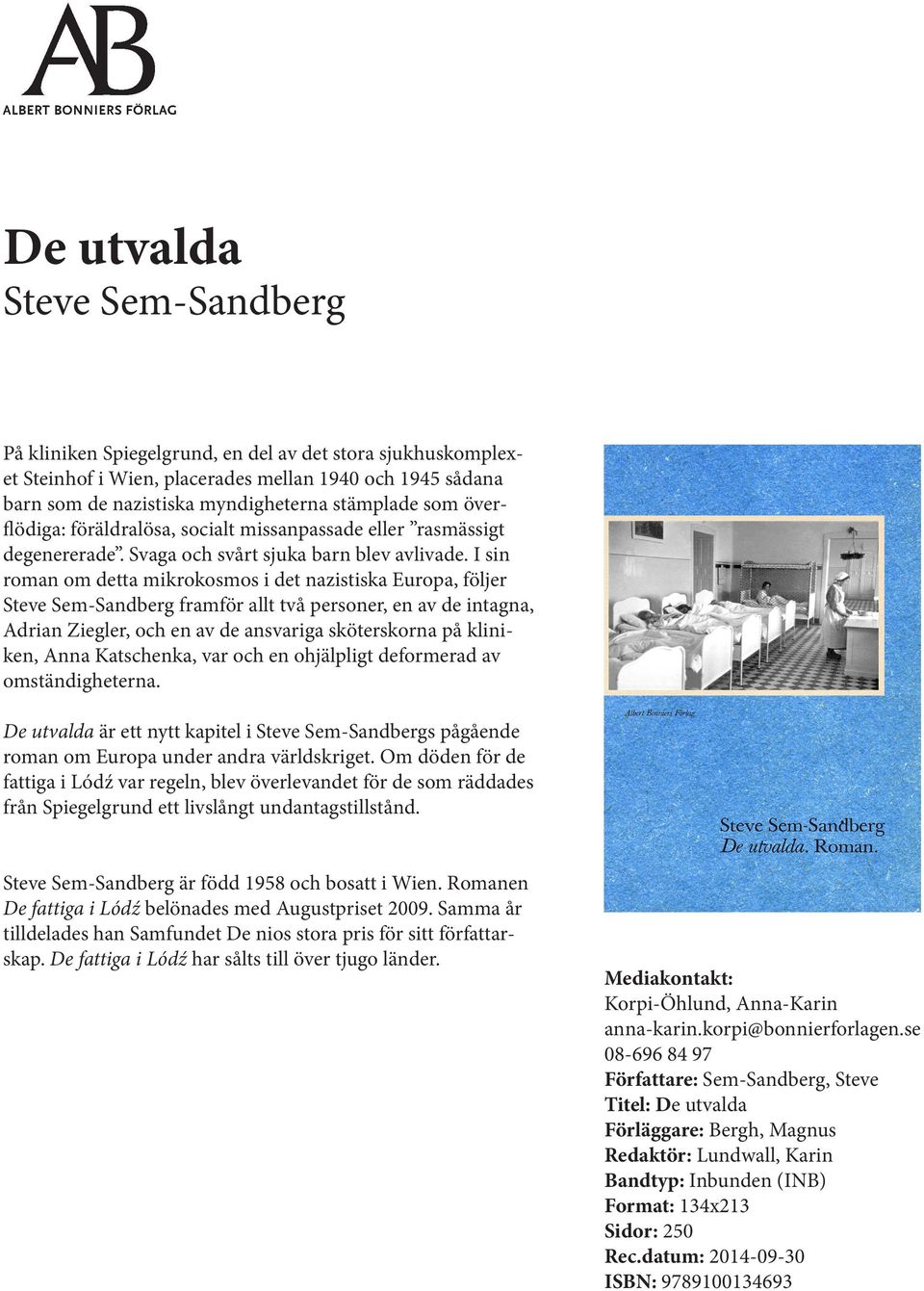 I sin roman om detta mikrokosmos i det nazistiska Europa, följer Steve Sem-Sandberg framför allt två personer, en av de intagna, Adrian Ziegler, och en av de ansvariga sköterskorna på kliniken, Anna