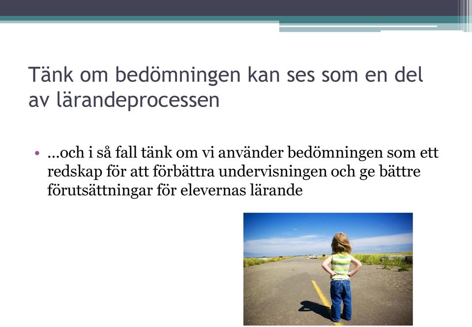 bedömningen som ett redskap för att förbättra