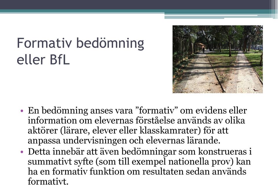 undervisningen och elevernas lärande.