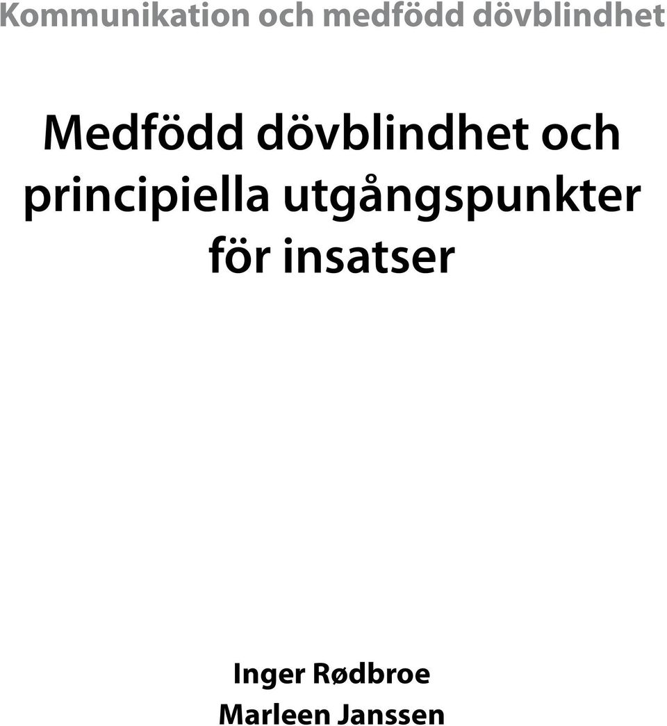 och principiella utgångspunkter