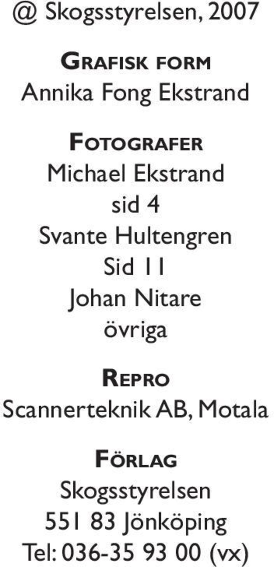 11 Johan Nitare övriga Repro Scannerteknik AB, Motala