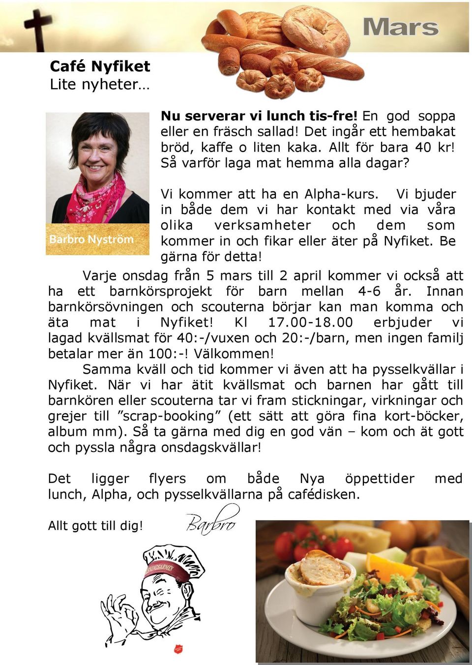 Be gärna för detta! Varje onsdag från 5 mars till 2 april kommer vi också att ha ett barnkörsprojekt för barn mellan 4-6 år.