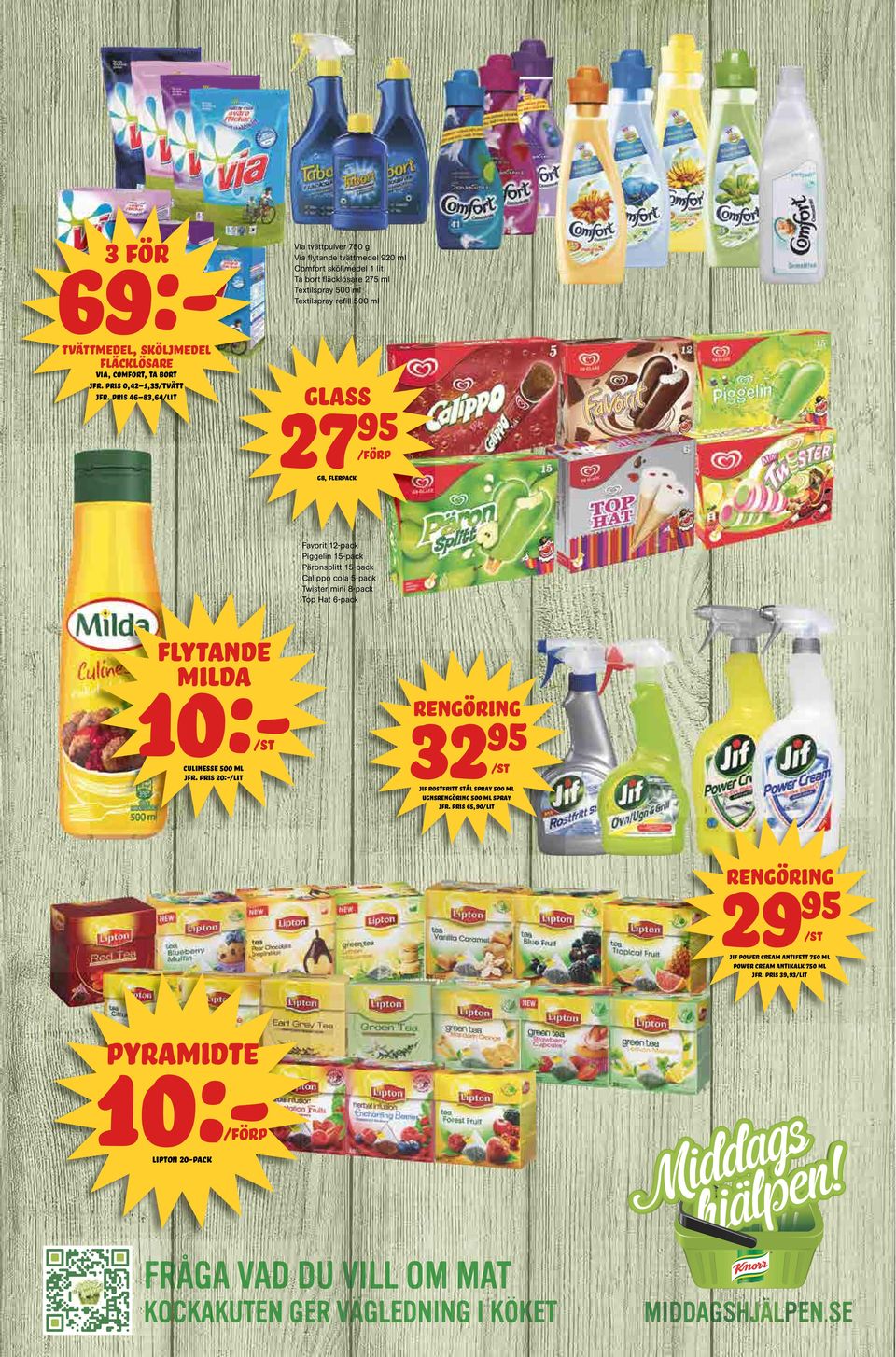 27 glass gb, flerpack Favorit 12-pack Piggelin 15-pack Päronsplitt 15-pack Calippo cola 5-pack Twister mini 8-pack Top Hat 6-pack fl y t a n d e Milda pyramidte lipton