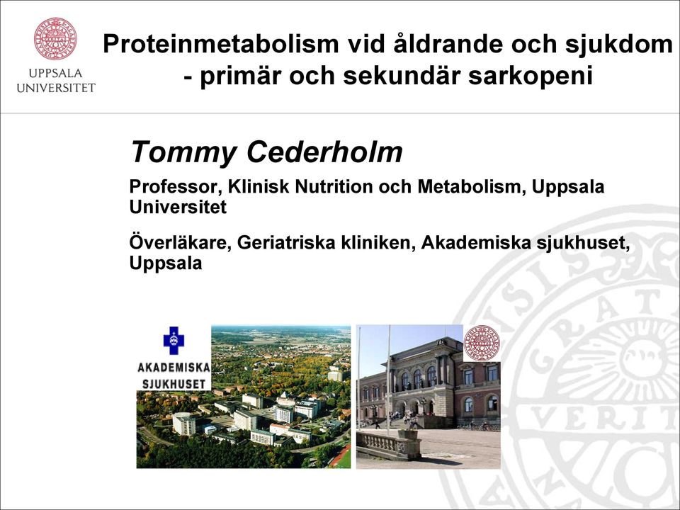 Klinisk Nutrition och Metabolism, Uppsala Universitet